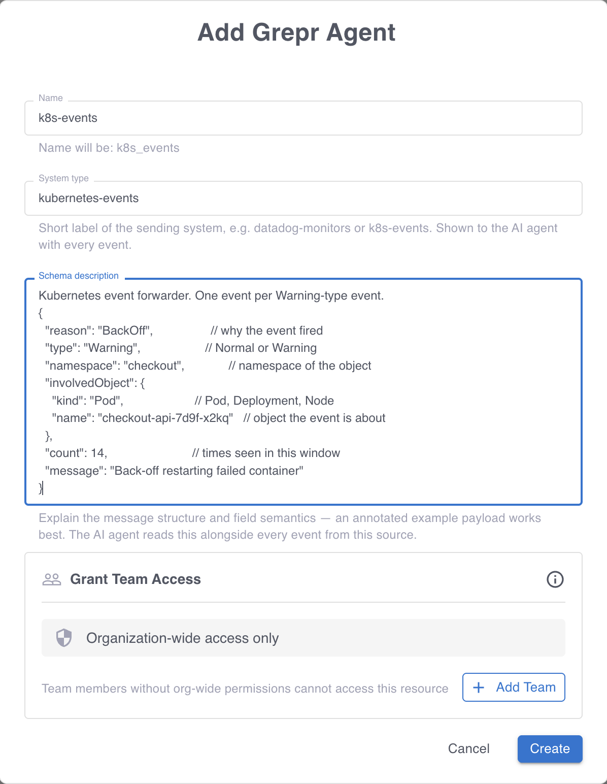 The Add Grepr Agent dialog with a name, a system type, and an annotated example payload as the schema description.