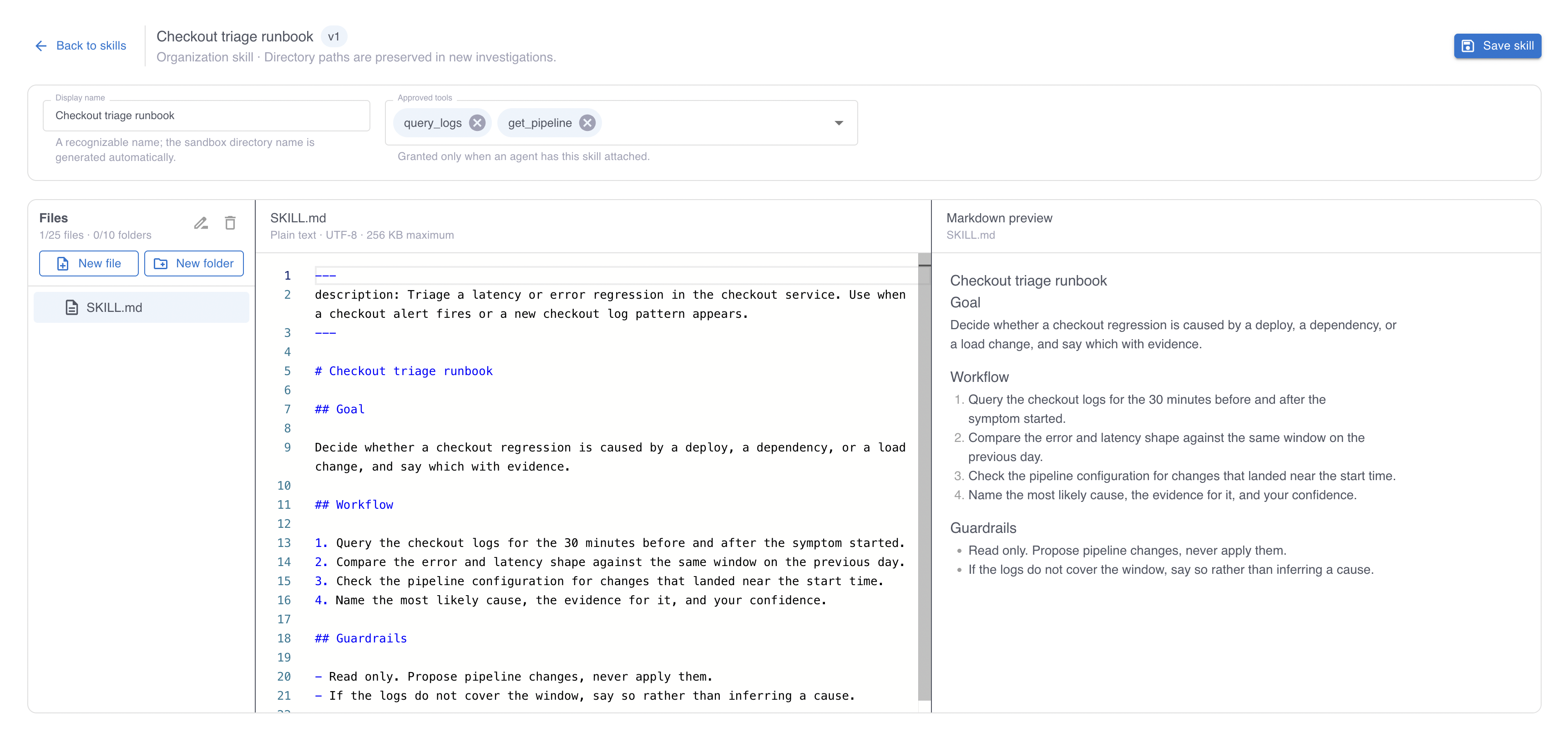 The skill workspace showing the display name, the approved tools field, the file tree, the Markdown editor, and the preview.